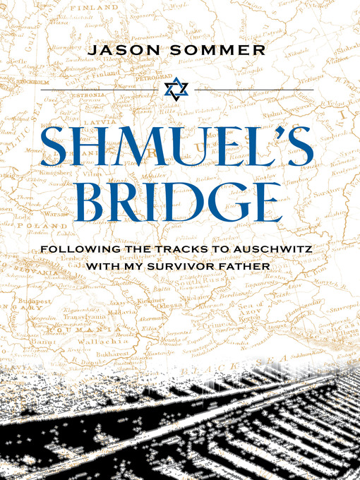 Title details for Shmuel's Bridge by Jason Sommer - Wait list